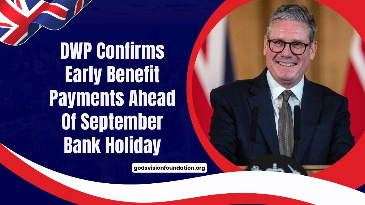 DWP Confirms Early Benefit Payments Ahead Of September Bank Holiday
