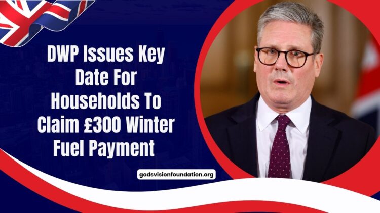 DWP Issues Key Date For Households To Claim £300 Winter Fuel Payment 